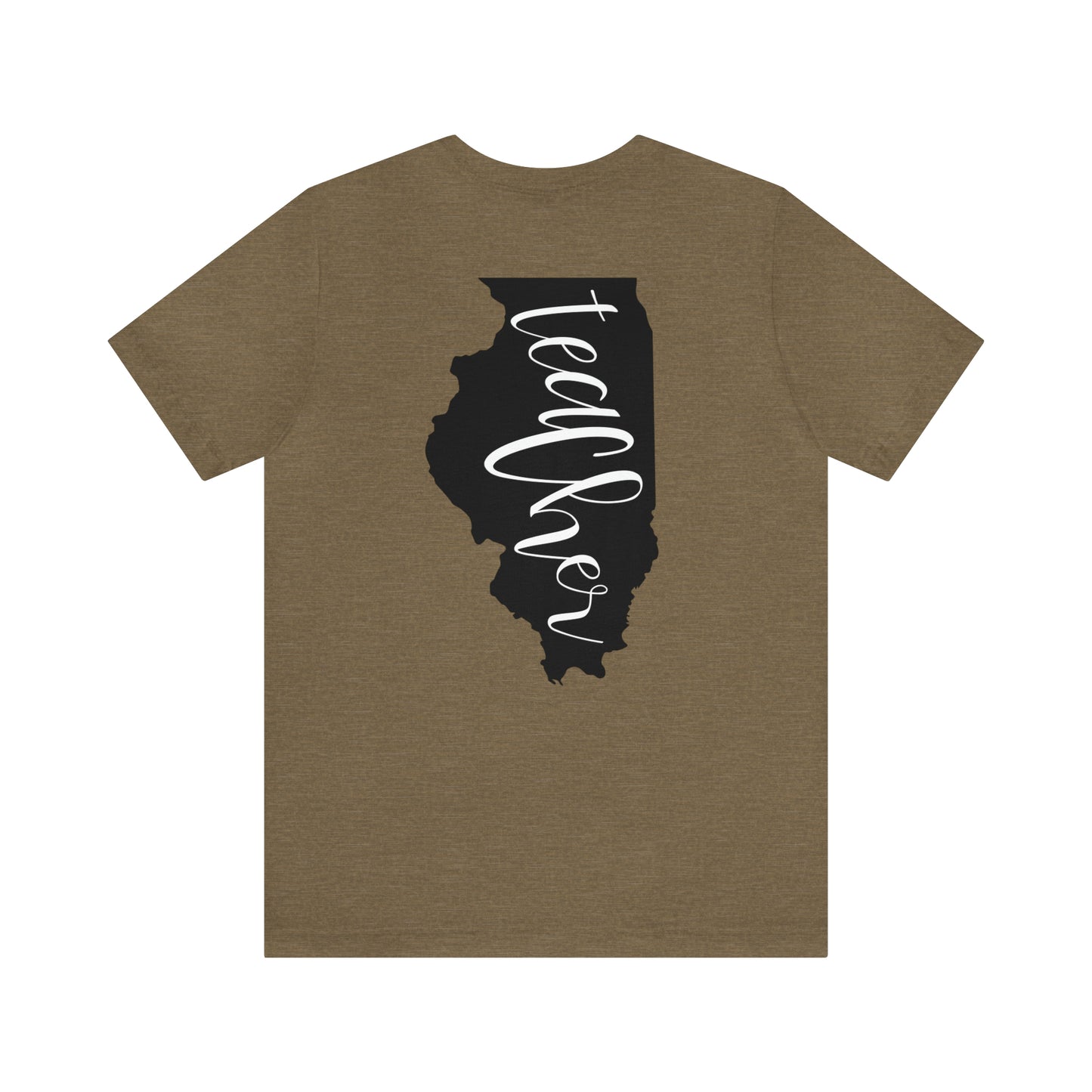 Illinois Teacher T-Shirt