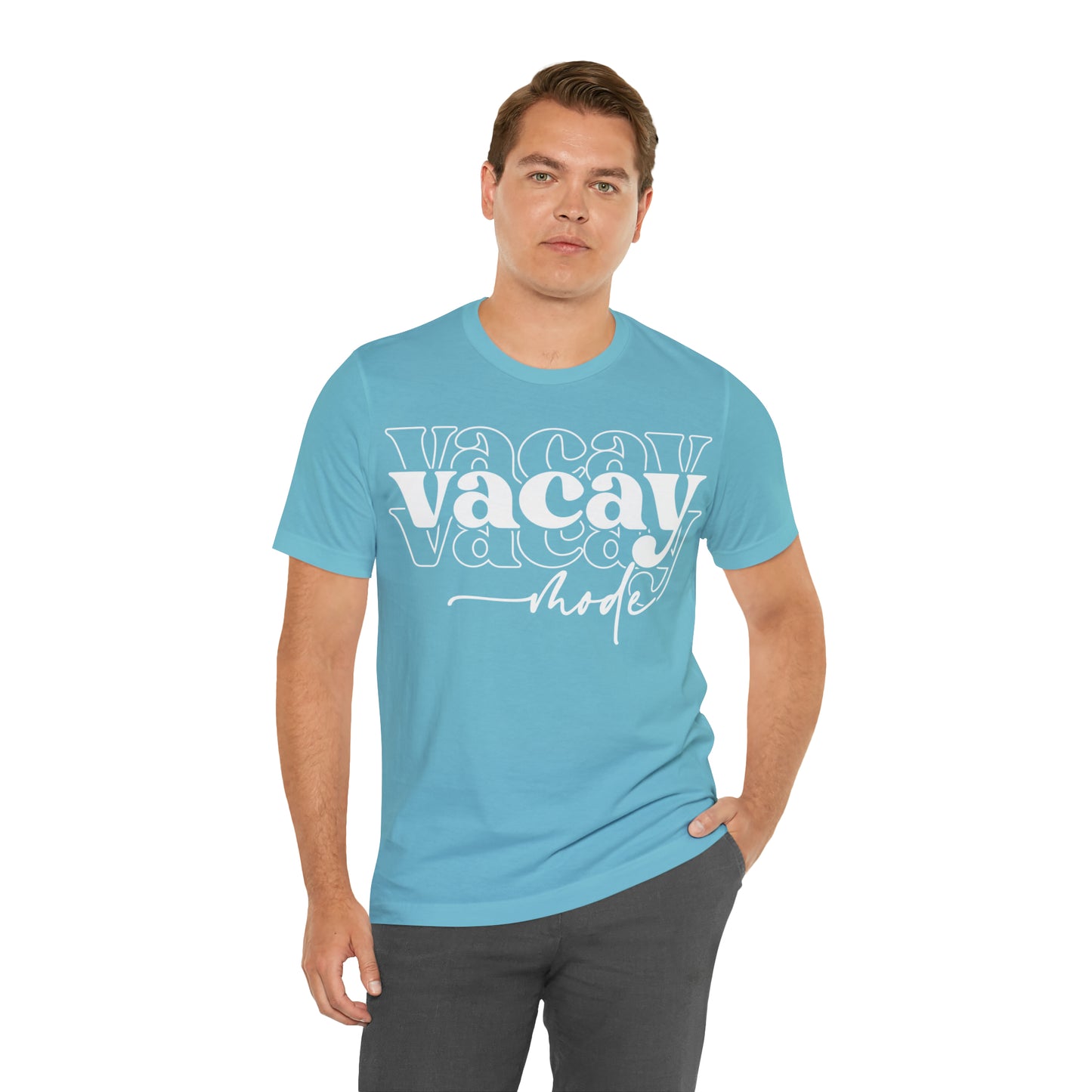 "Vacay Mode" Unisex Jersey Short Sleeve Tee