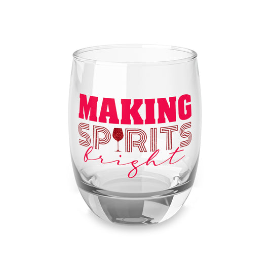 Making Spirits Bright Christmas Whiskey/ Wine Glass