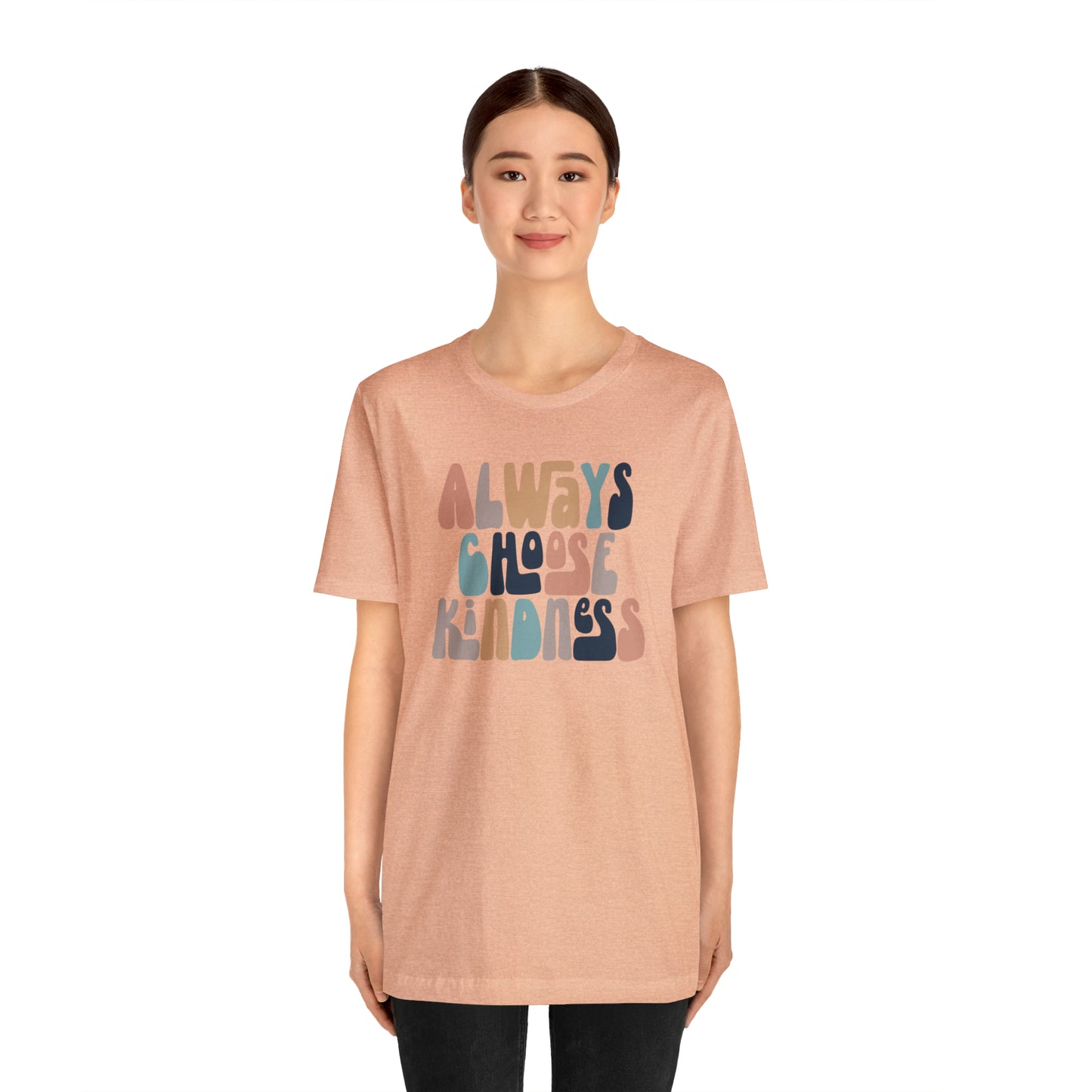 Always Choose Kindness T-Shirt