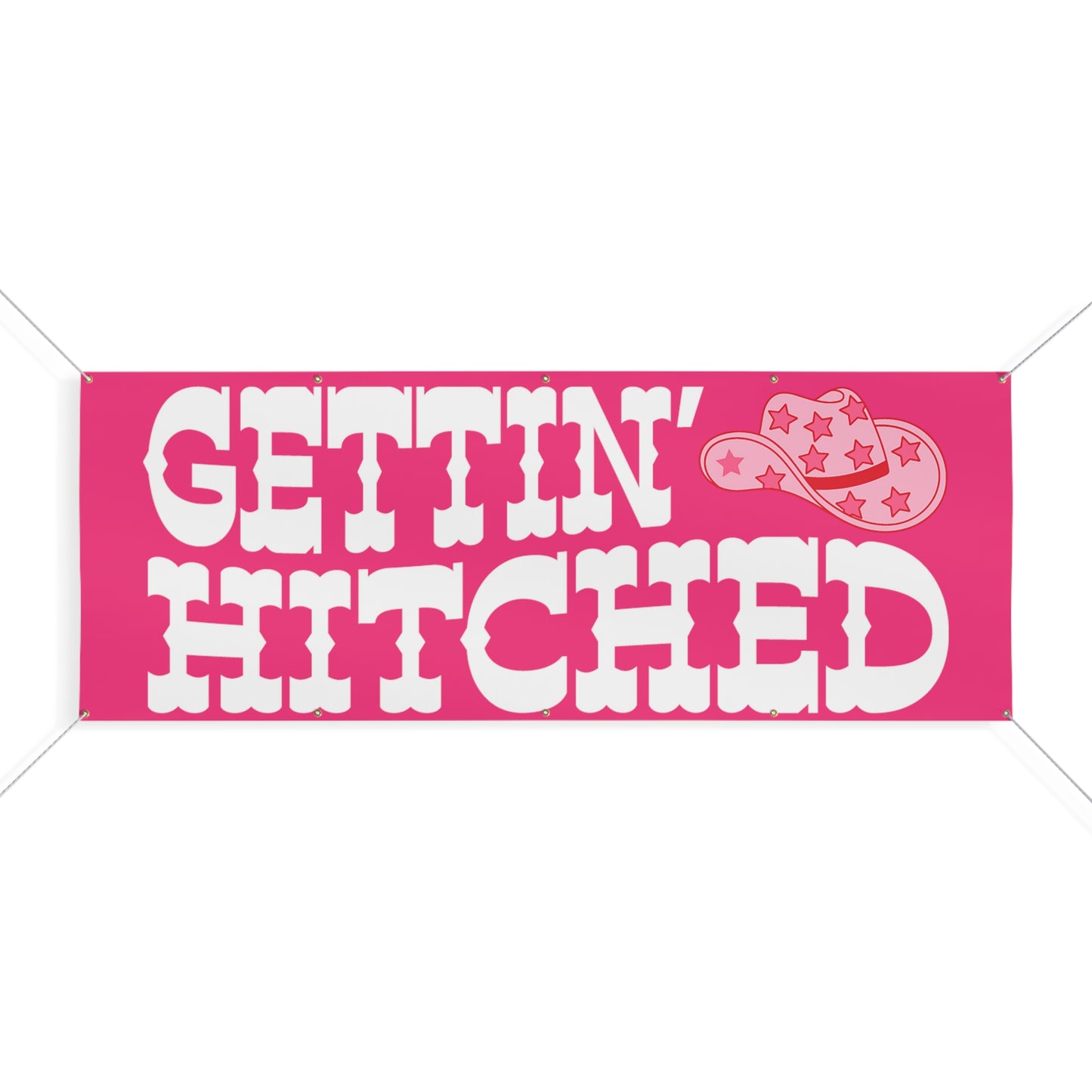 Gettin' Hitched Pink Matte Banner