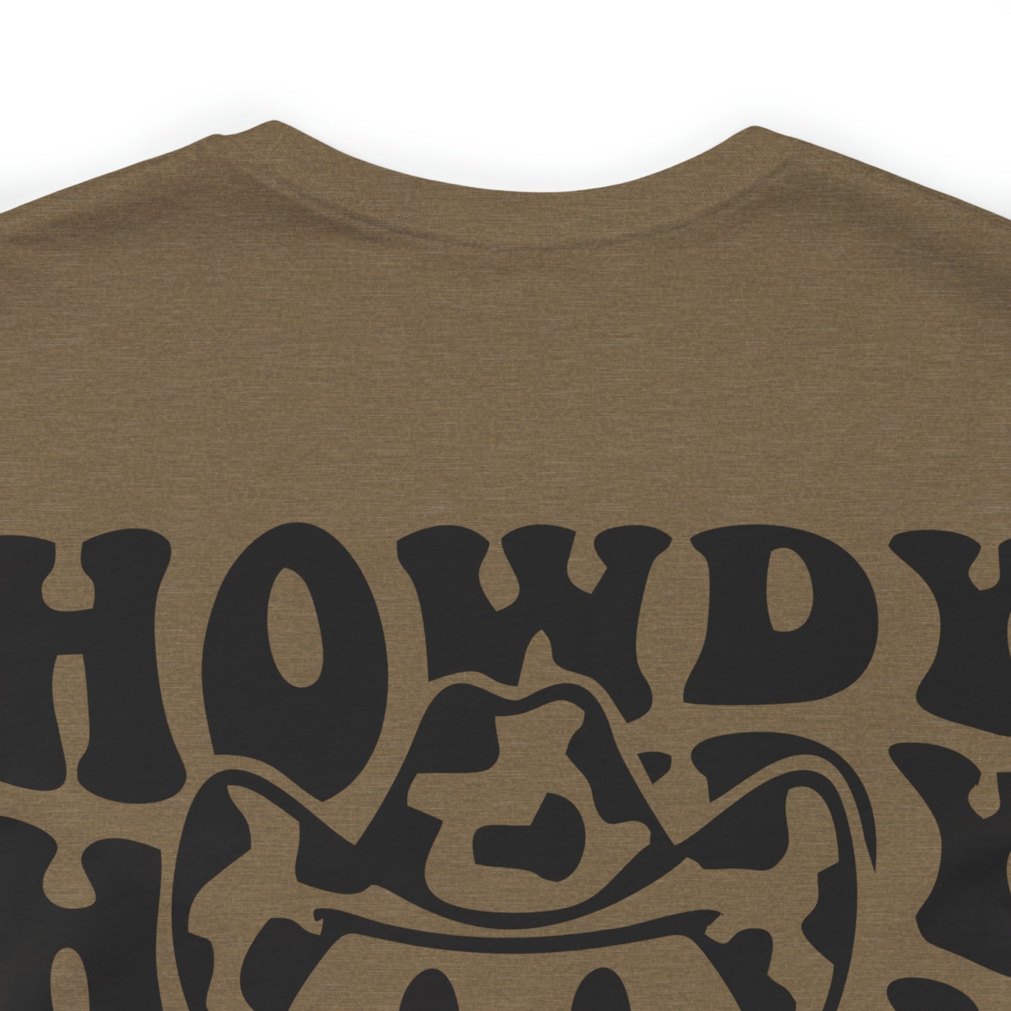 "Smiley Face HOWDY"  (Front and Back Design)  Unisex Jersey Short Sleeve Tee