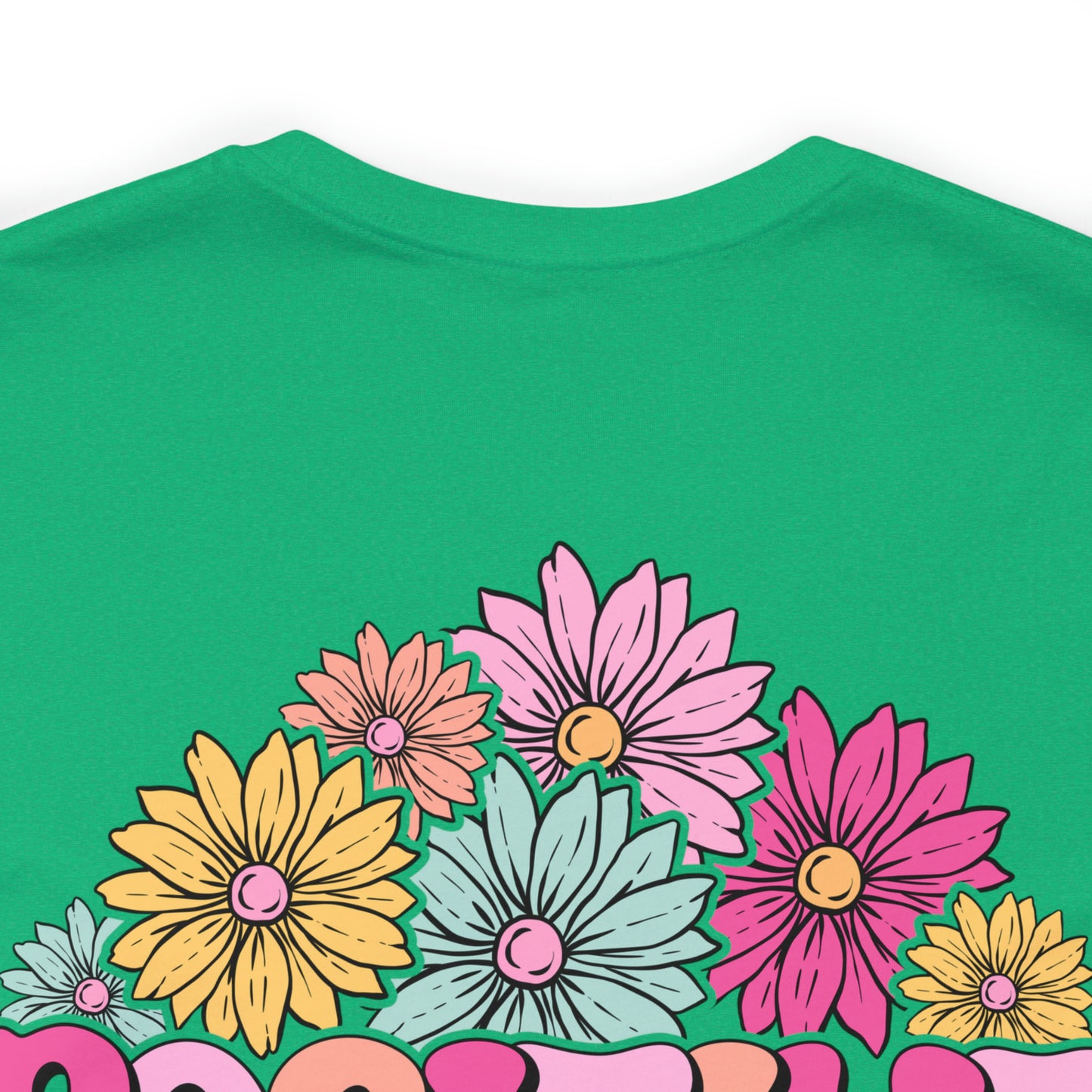 TWO SIDED Positive Energy T-Shirt (Flower on Front - Positive Energy on Back) Christian T-Shirt