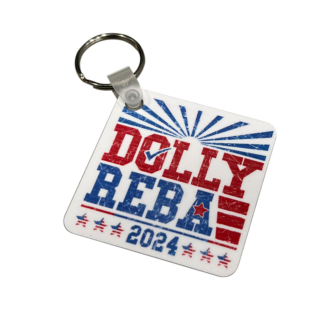 Dolly and Reba for President 2024 Keychain