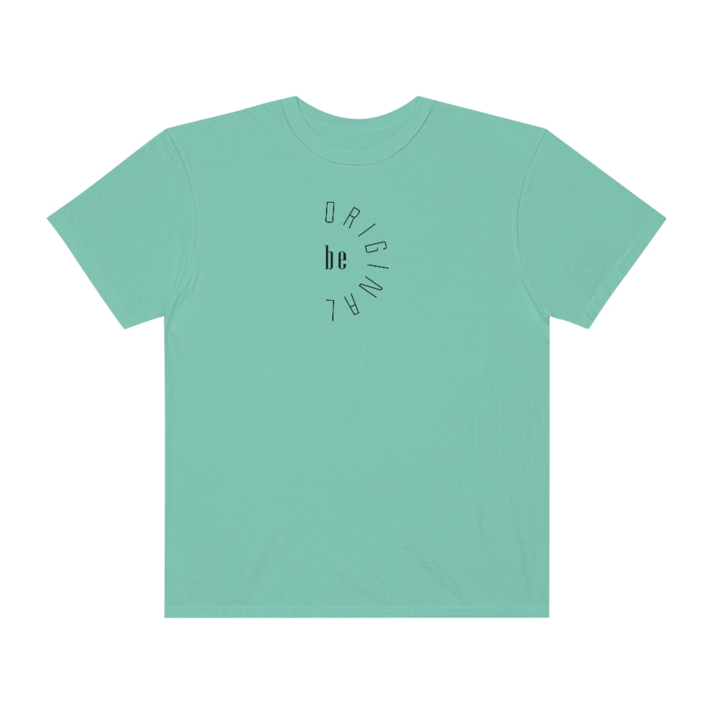 Be Original Unisex Garment-Dyed PREMIUM T-shirt