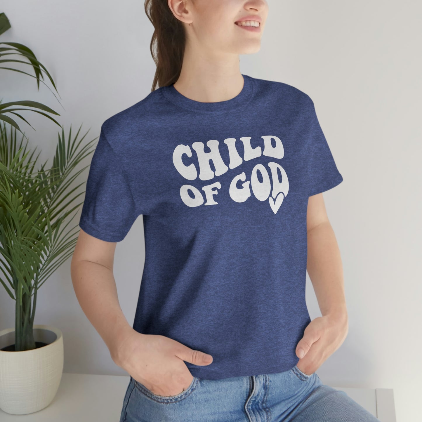 "Child of God"  Unisex Jersey Short Sleeve Tee