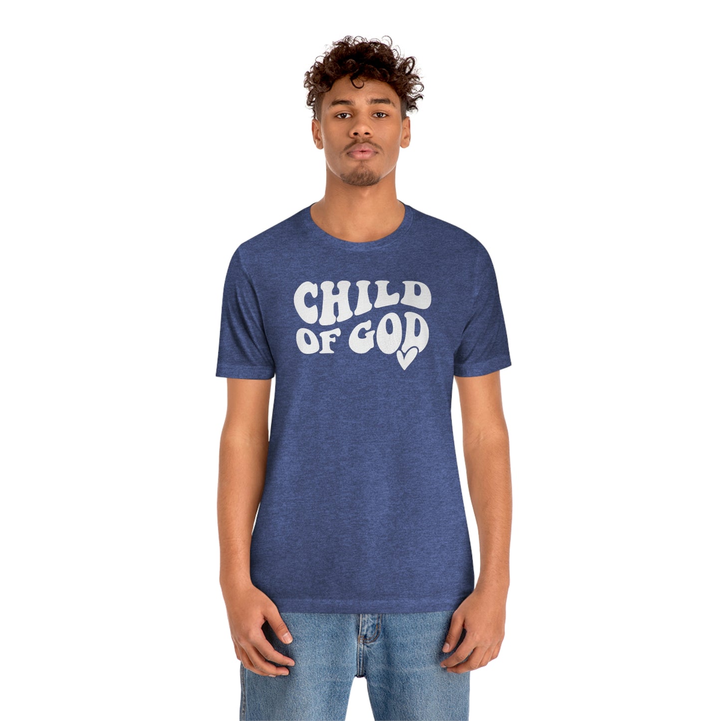 "Child of God"  Unisex Jersey Short Sleeve Tee