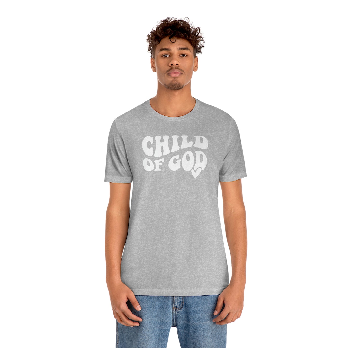 "Child of God"  Unisex Jersey Short Sleeve Tee