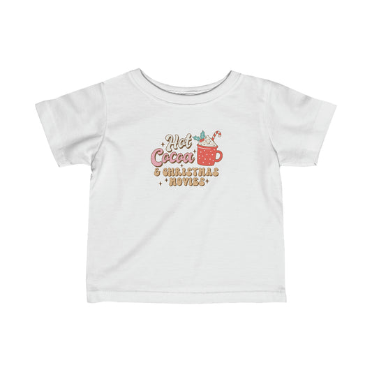 Hot Cocoa and Christmas Movies Infant Fine Jersey Tee