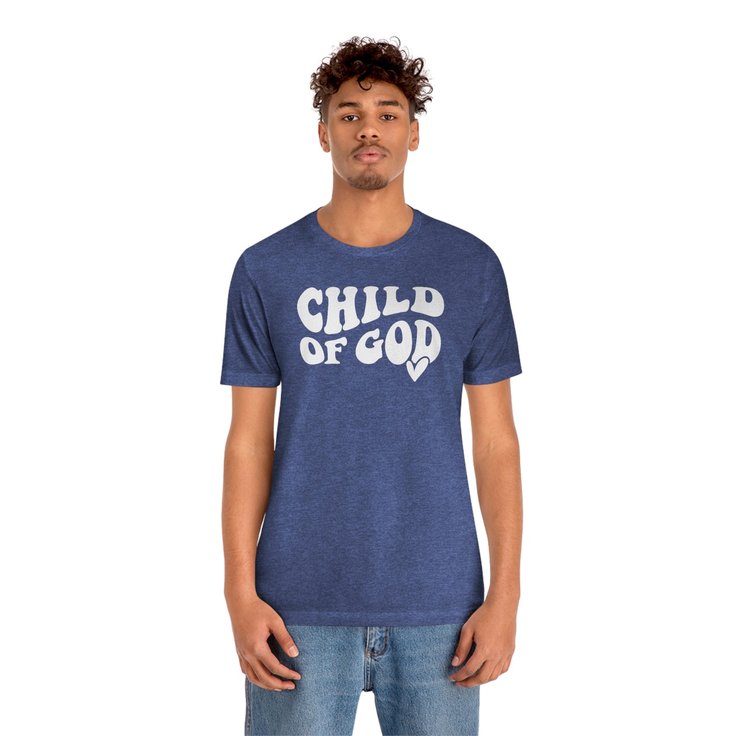 "Child of God"  Unisex Jersey Short Sleeve Tee