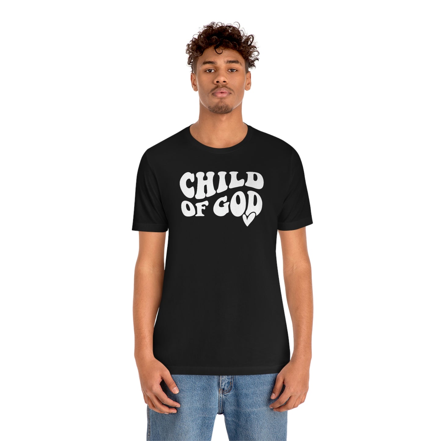 "Child of God"  Unisex Jersey Short Sleeve Tee