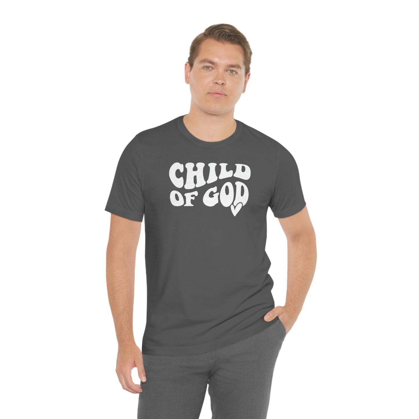 "Child of God"  Unisex Jersey Short Sleeve Tee