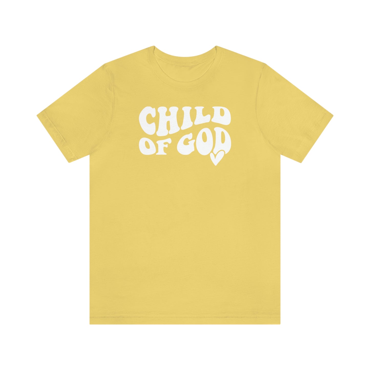 "Child of God"  Unisex Jersey Short Sleeve Tee