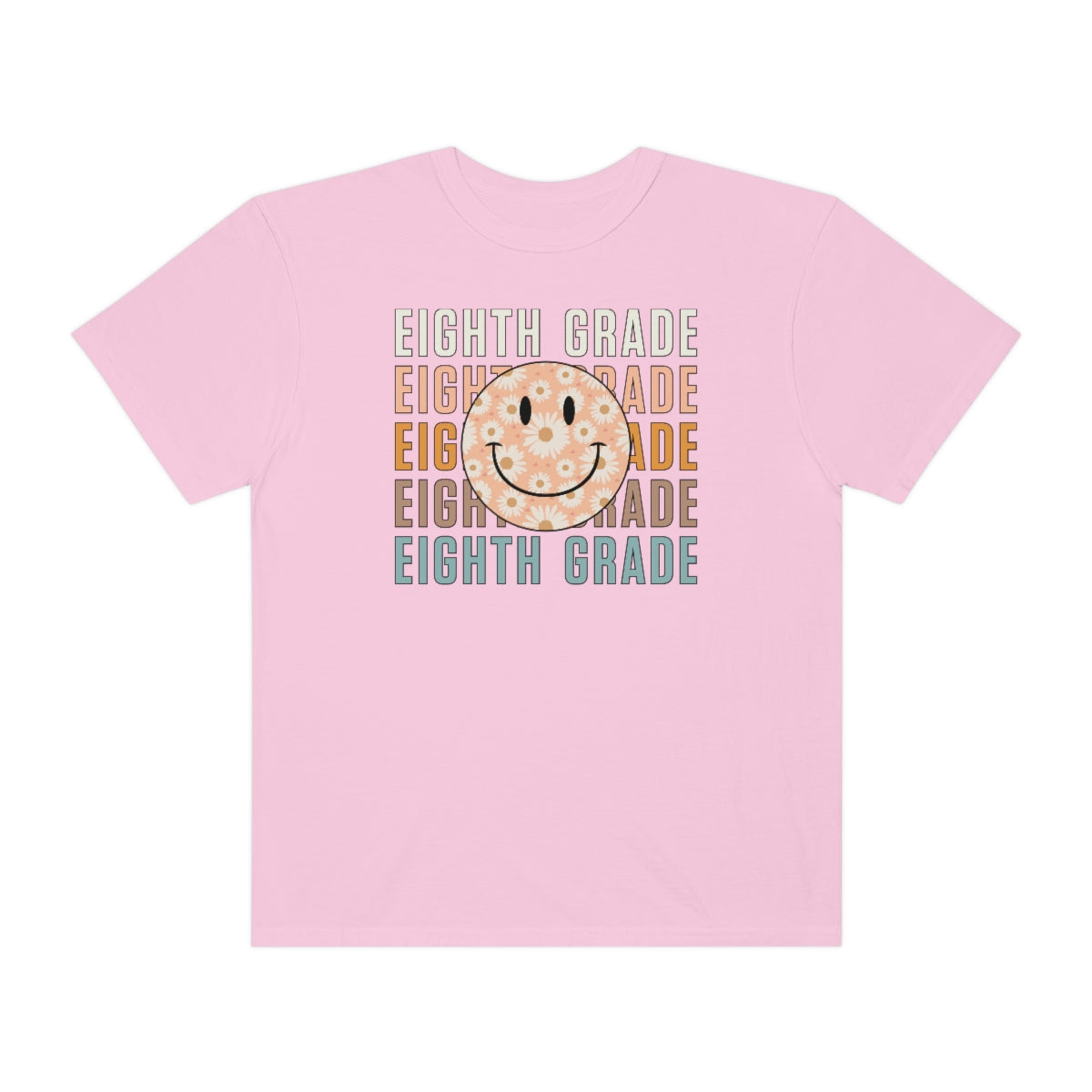 Eighth Grade Smiley Face Warm Colors Unisex Garment-Dyed PREMIUM T-shirt