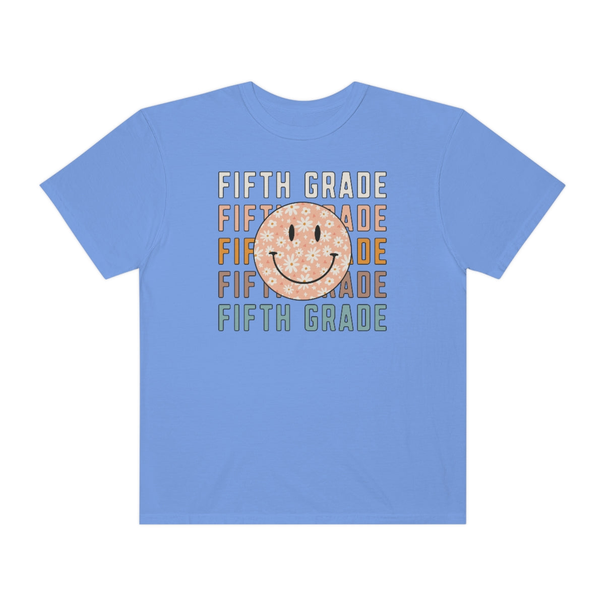 5th Grade Smiley Face Warm Colors Unisex Garment-Dyed PREMIUM T-shirt