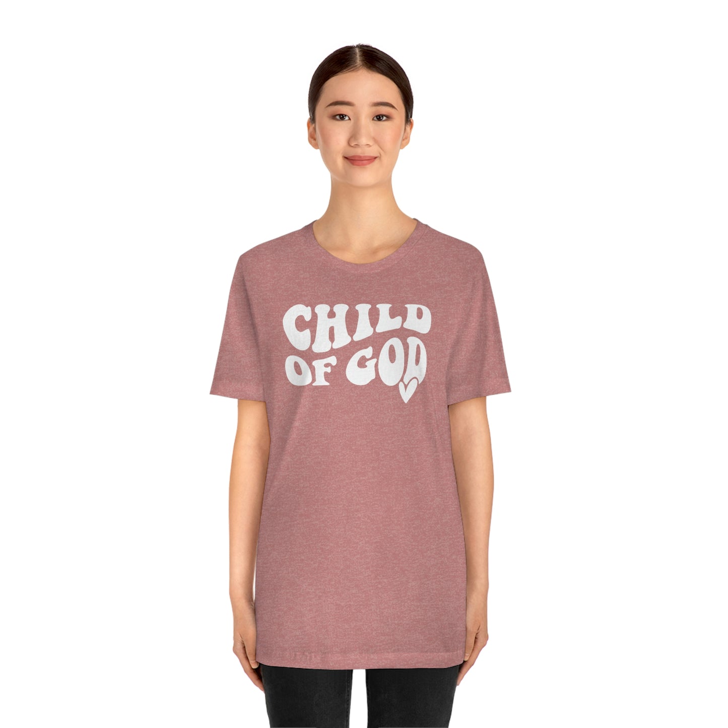 "Child of God"  Unisex Jersey Short Sleeve Tee