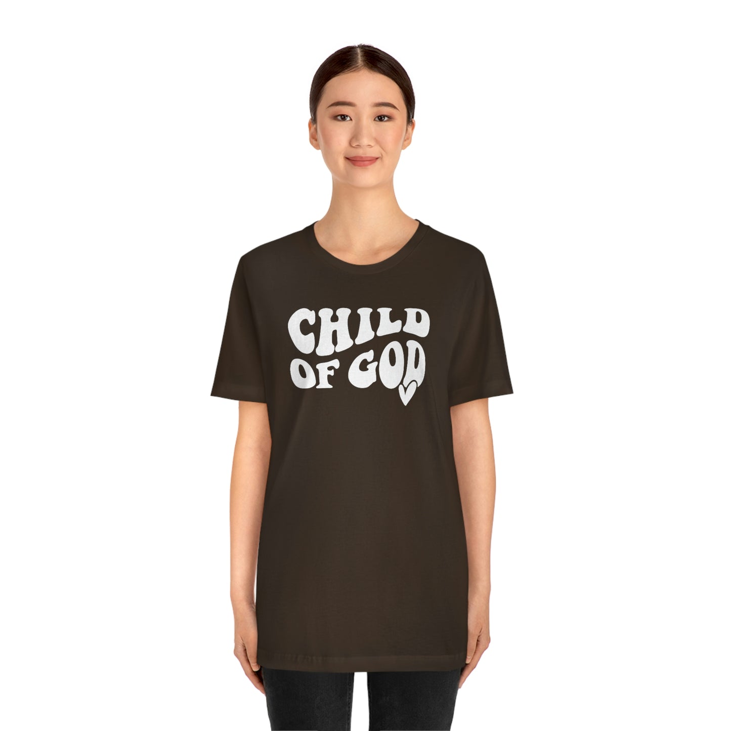 "Child of God"  Unisex Jersey Short Sleeve Tee