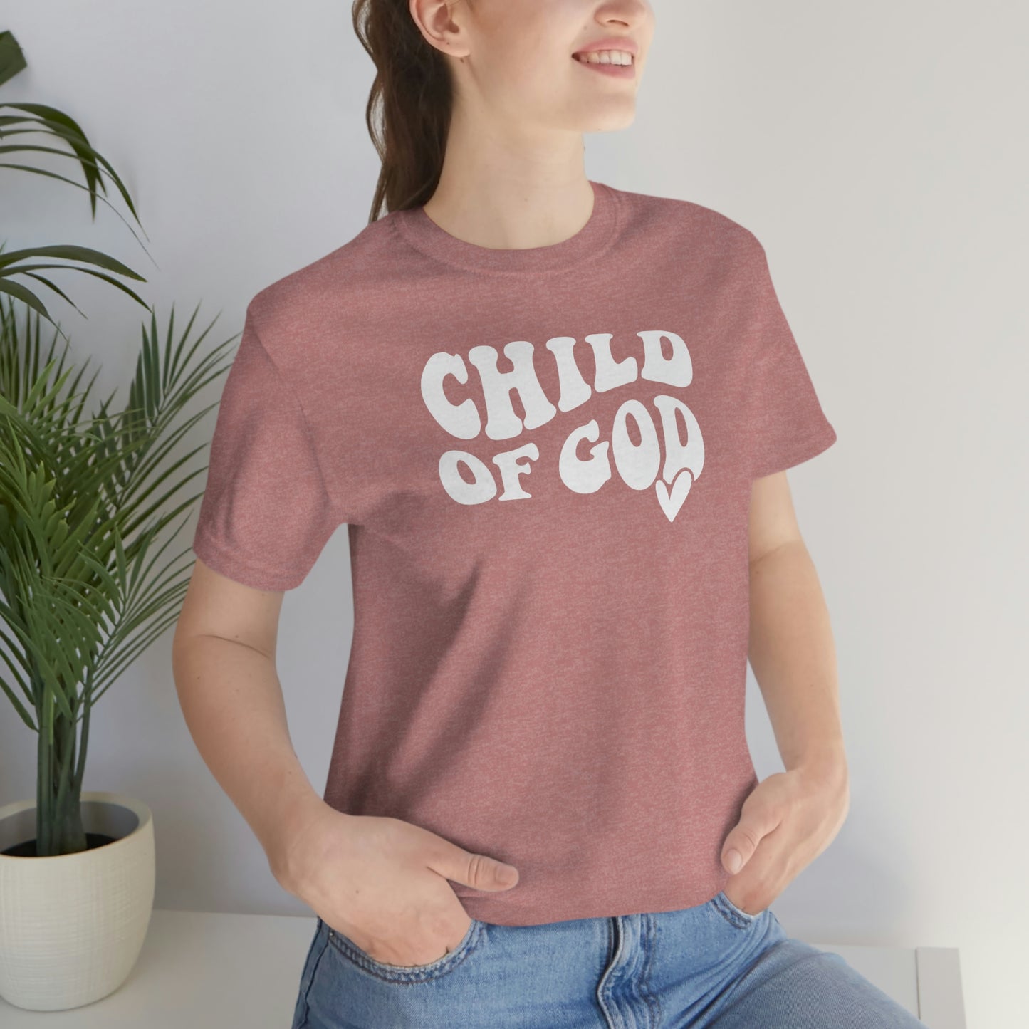 "Child of God"  Unisex Jersey Short Sleeve Tee