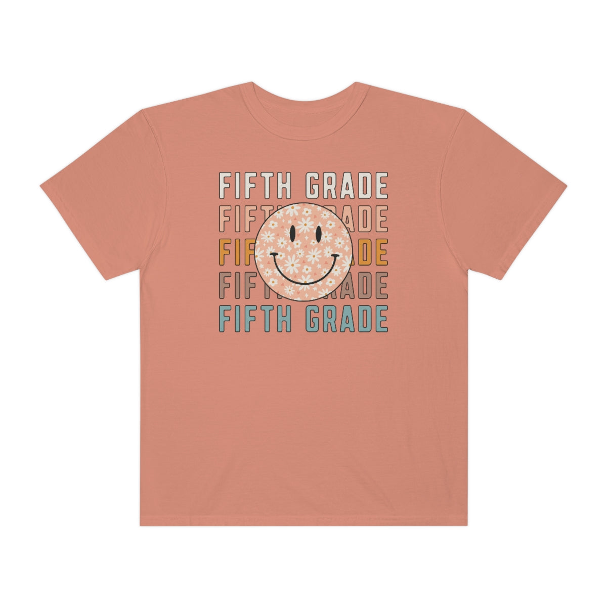 5th Grade Smiley Face Warm Colors Unisex Garment-Dyed PREMIUM T-shirt