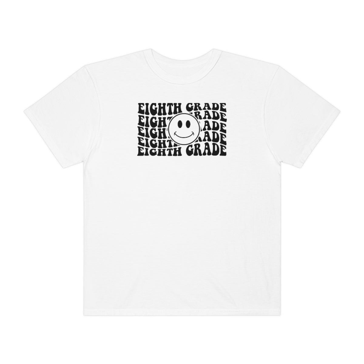 8th Grade Smiley Face Black Print Unisex Garment-Dyed PREMIUM T-shirt