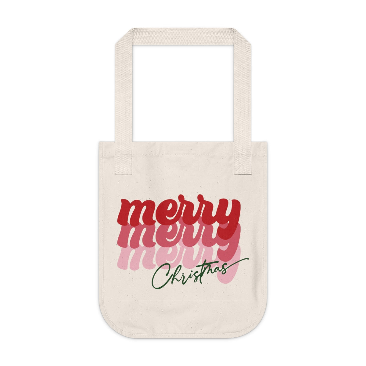 Merry Merry Merry Christmas Organic Canvas Tote Bag