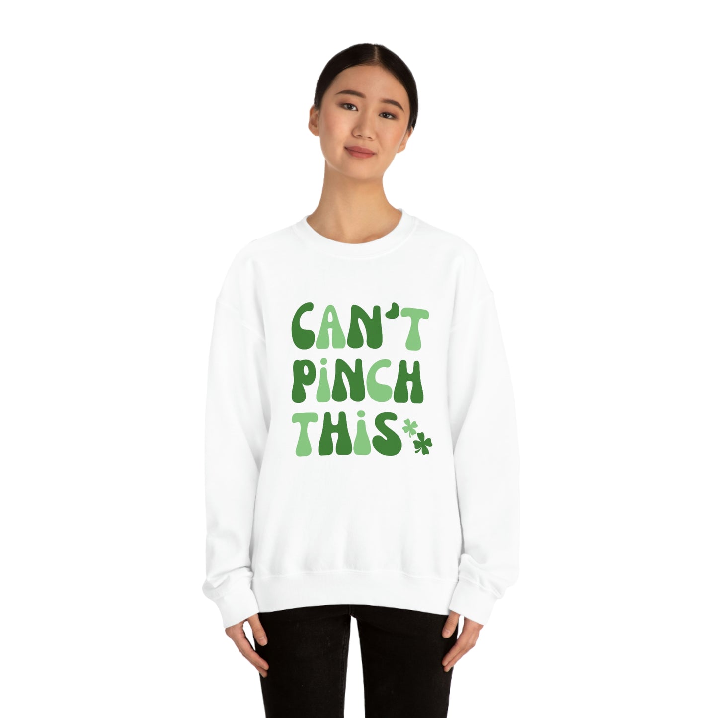 St. Patrick's Day "Can't Pinch This"  Design Unisex Heavy Blend Crewneck Sweatshirt