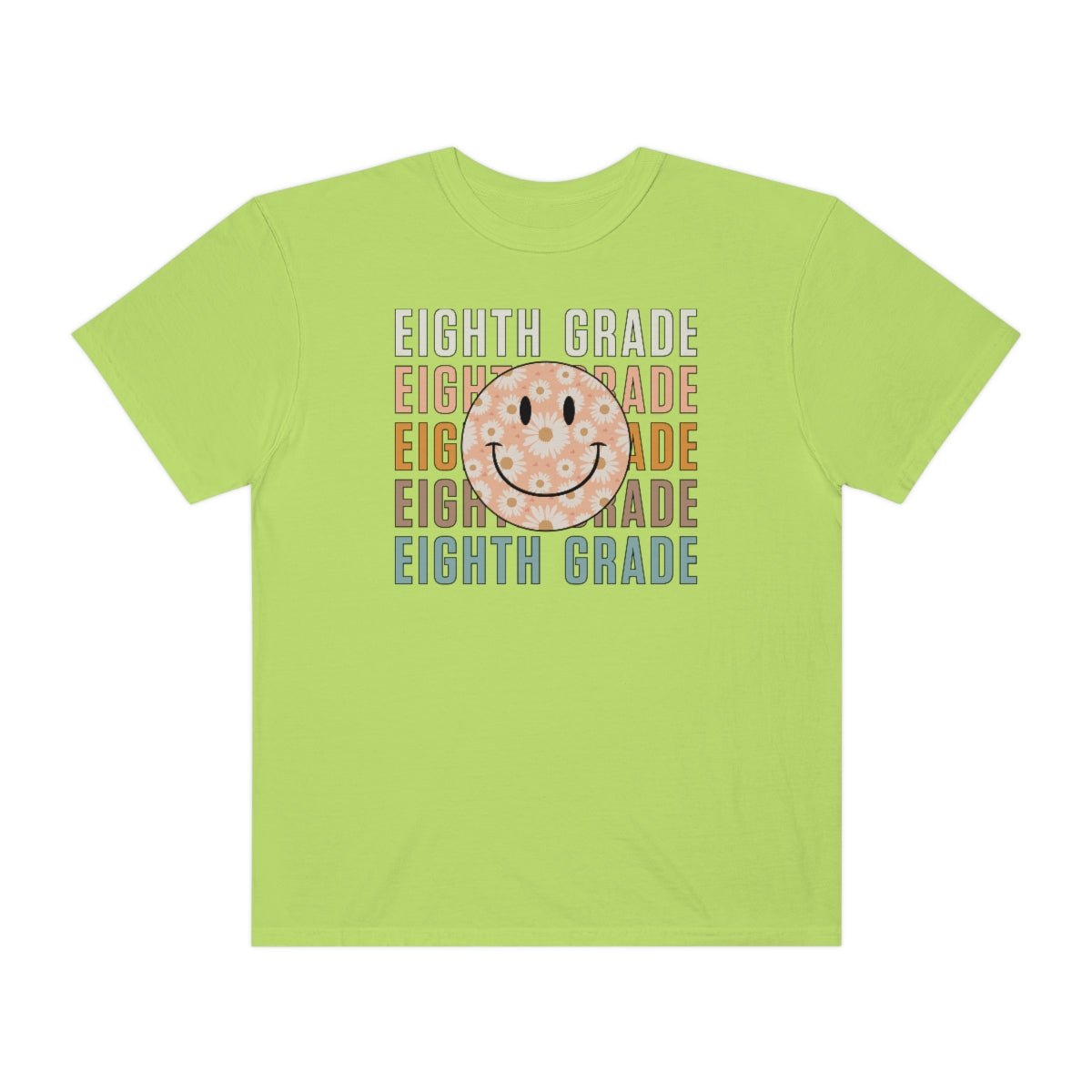 Eighth Grade Smiley Face Warm Colors Unisex Garment-Dyed PREMIUM T-shirt