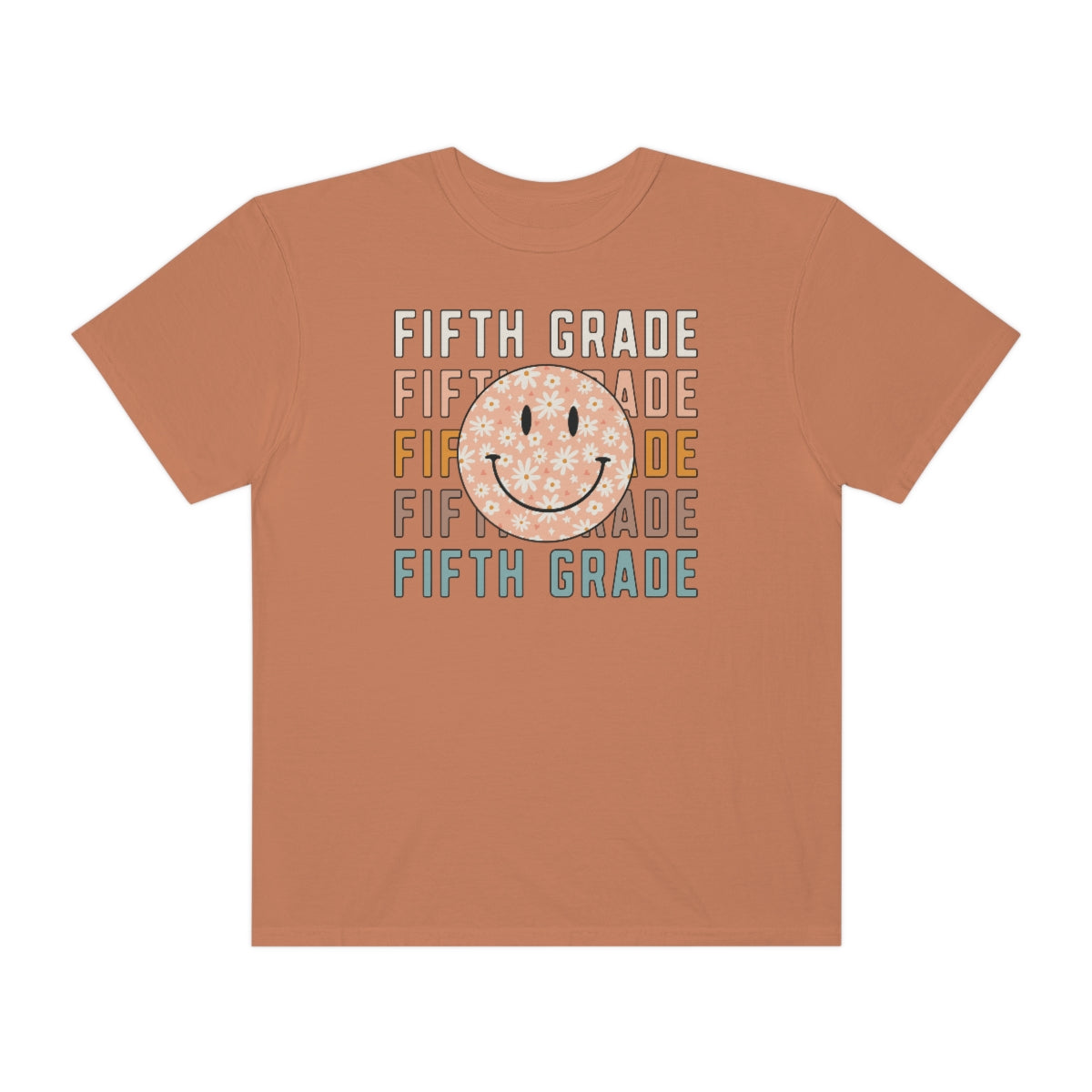 5th Grade Smiley Face Warm Colors Unisex Garment-Dyed PREMIUM T-shirt