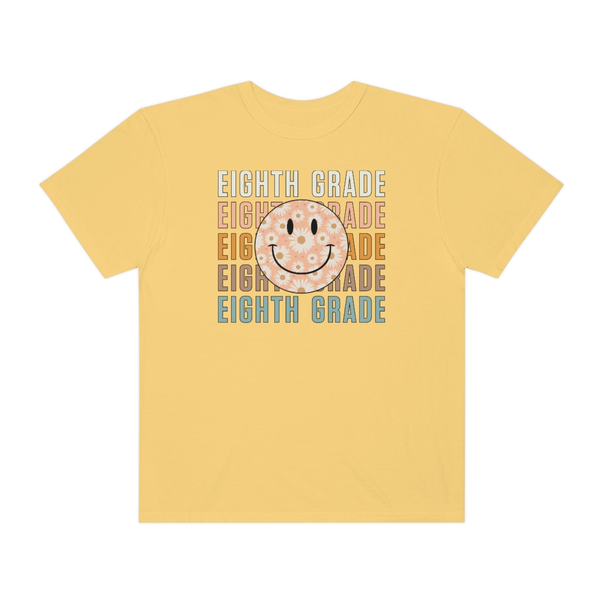 Eighth Grade Smiley Face Warm Colors Unisex Garment-Dyed PREMIUM T-shirt