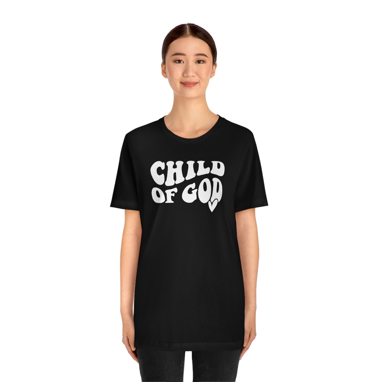 "Child of God"  Unisex Jersey Short Sleeve Tee