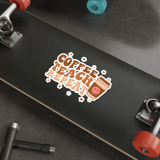 Coffee Teach Repeat Die-Cut Stickers