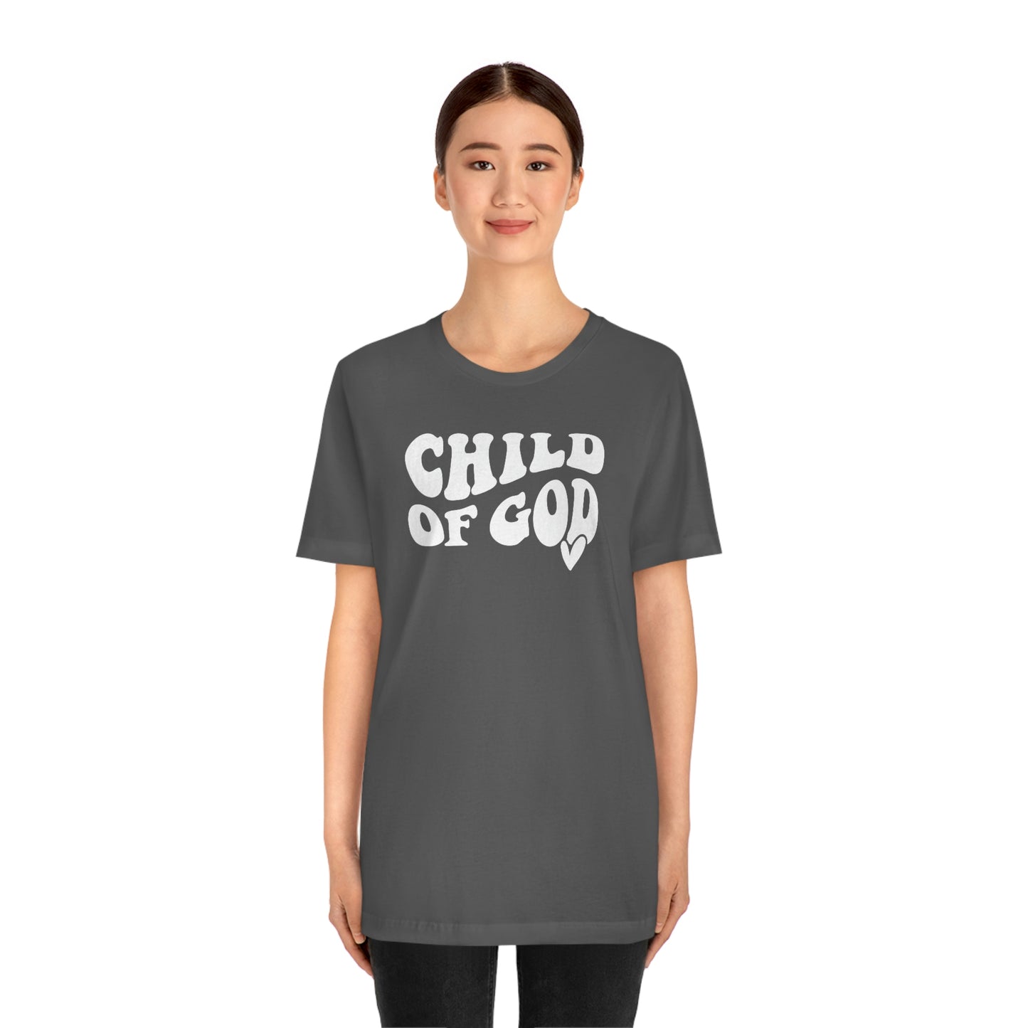 "Child of God"  Unisex Jersey Short Sleeve Tee