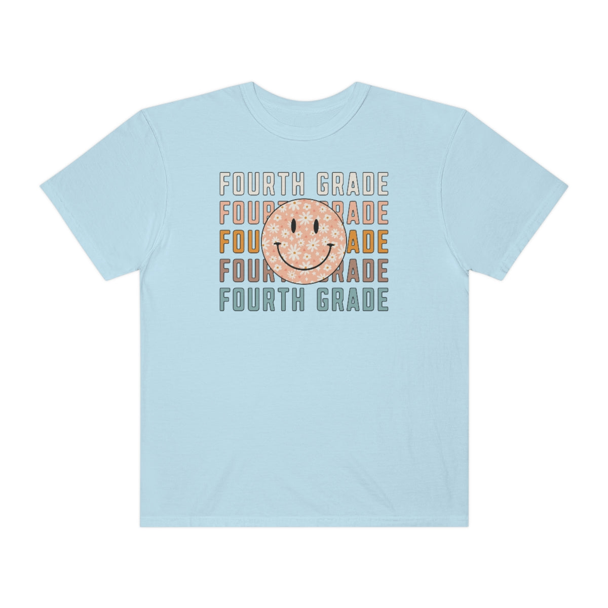 4th Grade Smiley Face Warm Colors Unisex Garment-Dyed PREMIUM T-shirt