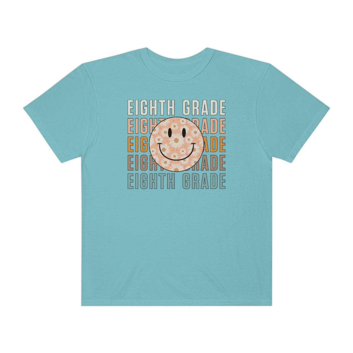 Eighth Grade Smiley Face Warm Colors Unisex Garment-Dyed PREMIUM T-shirt