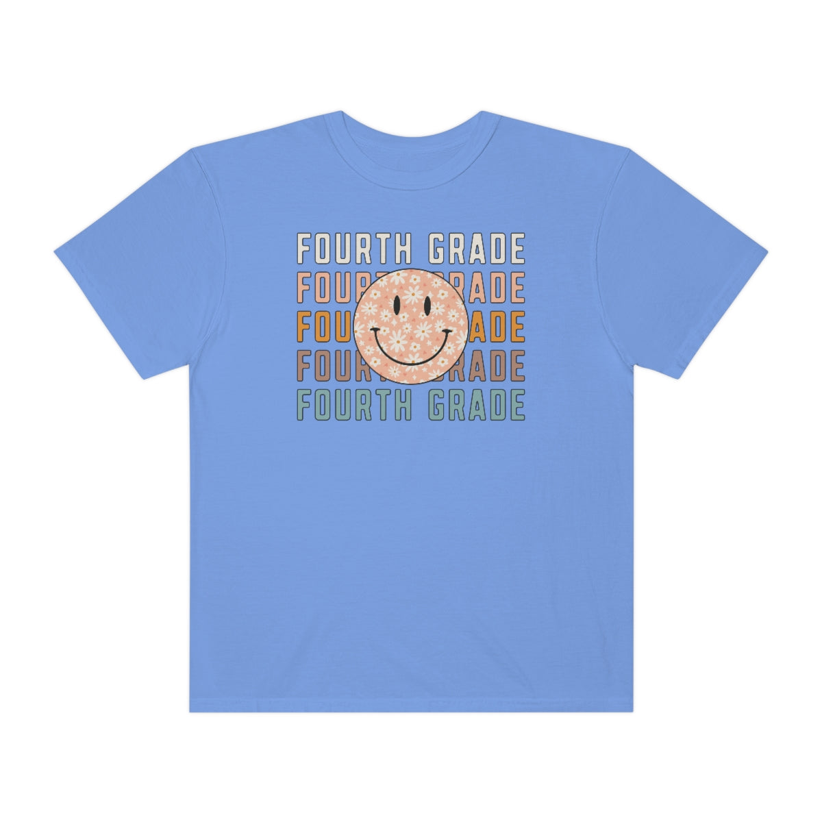 4th Grade Smiley Face Warm Colors Unisex Garment-Dyed PREMIUM T-shirt