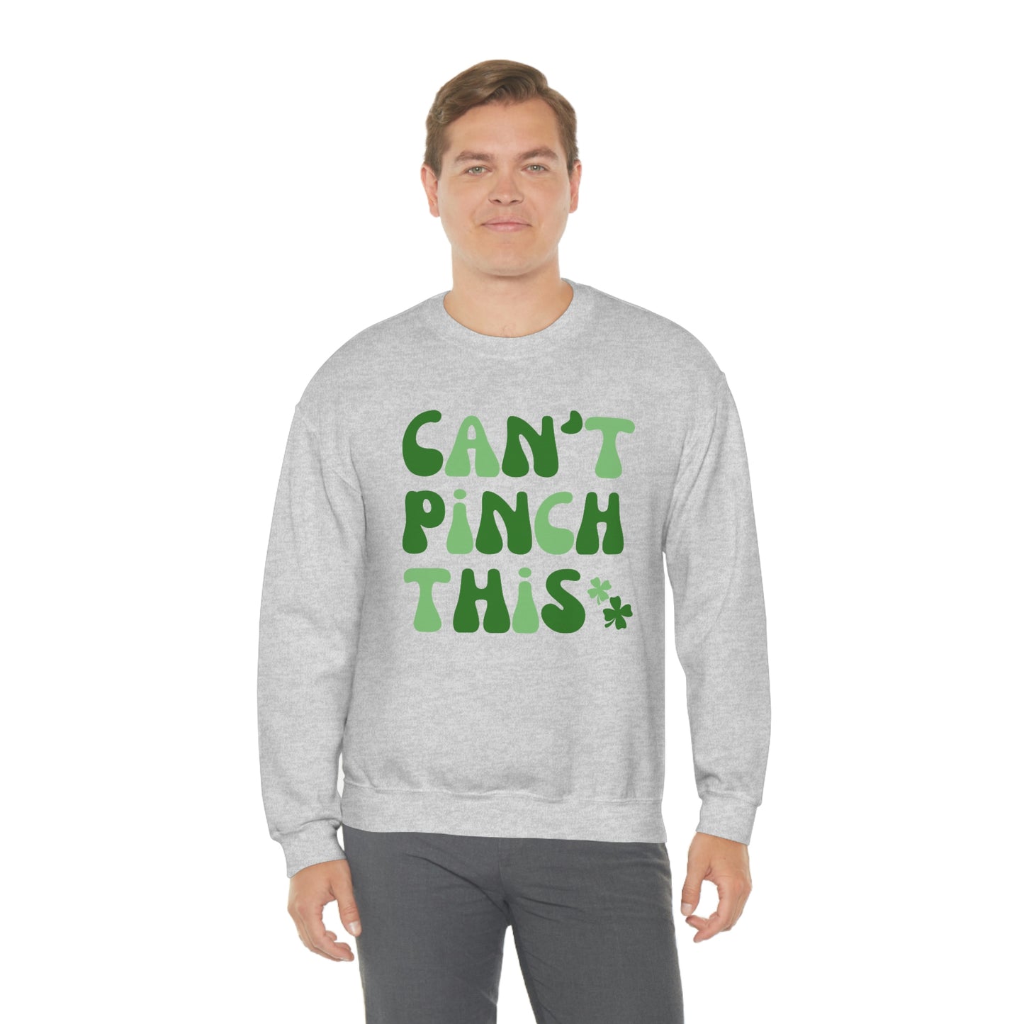 St. Patrick's Day "Can't Pinch This"  Design Unisex Heavy Blend Crewneck Sweatshirt