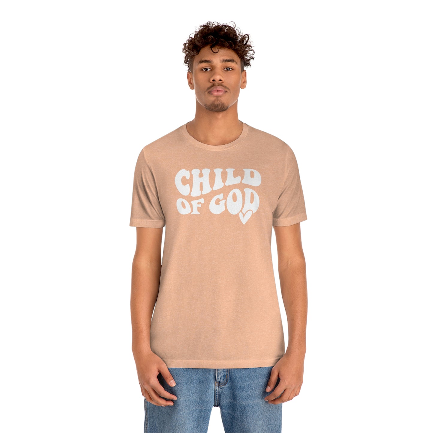 "Child of God"  Unisex Jersey Short Sleeve Tee