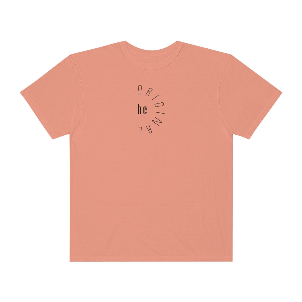 Be Original Unisex Garment-Dyed PREMIUM T-shirt