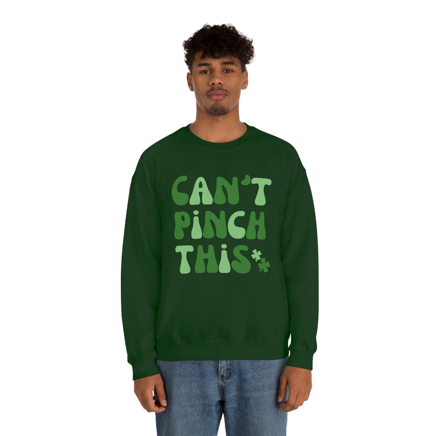 St. Patrick's Day "Can't Pinch This"  Design Unisex Heavy Blend Crewneck Sweatshirt