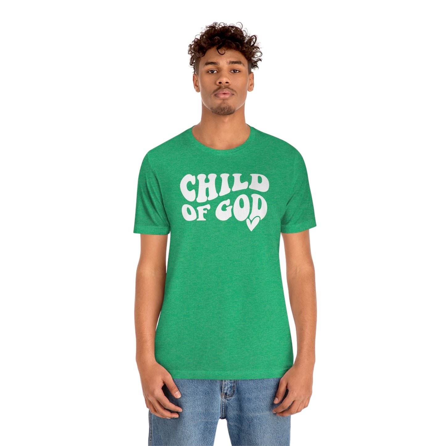 "Child of God"  Unisex Jersey Short Sleeve Tee