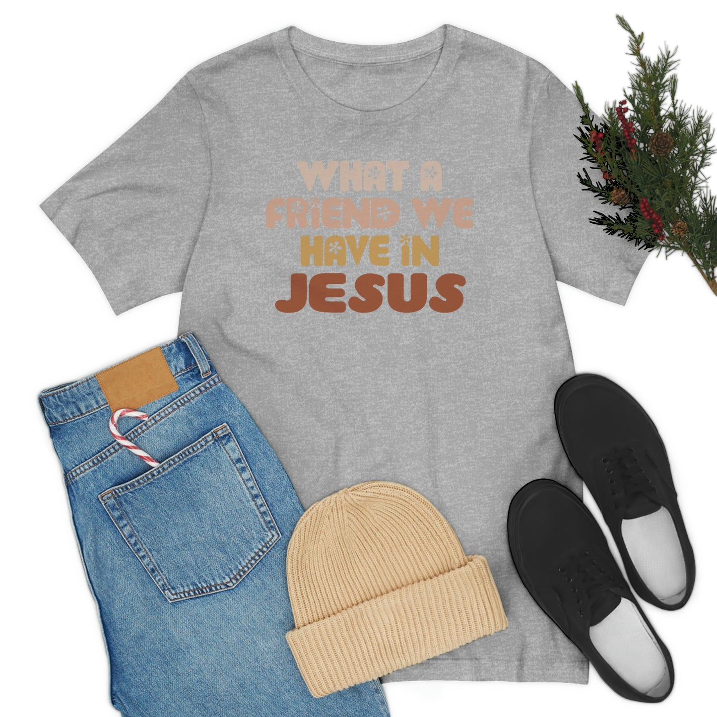 "What a friend we have in Jesus"  Unisex Jersey Short Sleeve Tee