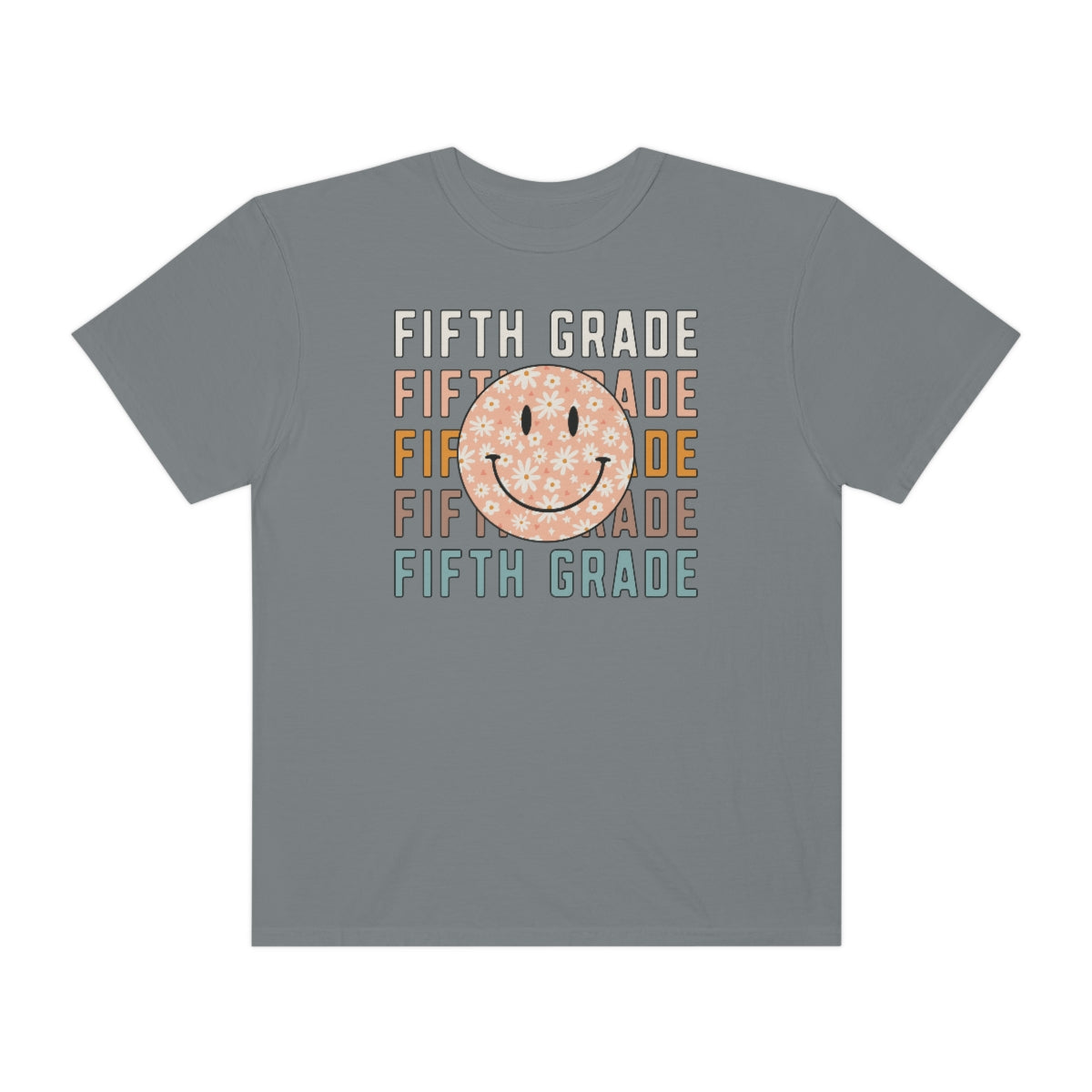 5th Grade Smiley Face Warm Colors Unisex Garment-Dyed PREMIUM T-shirt