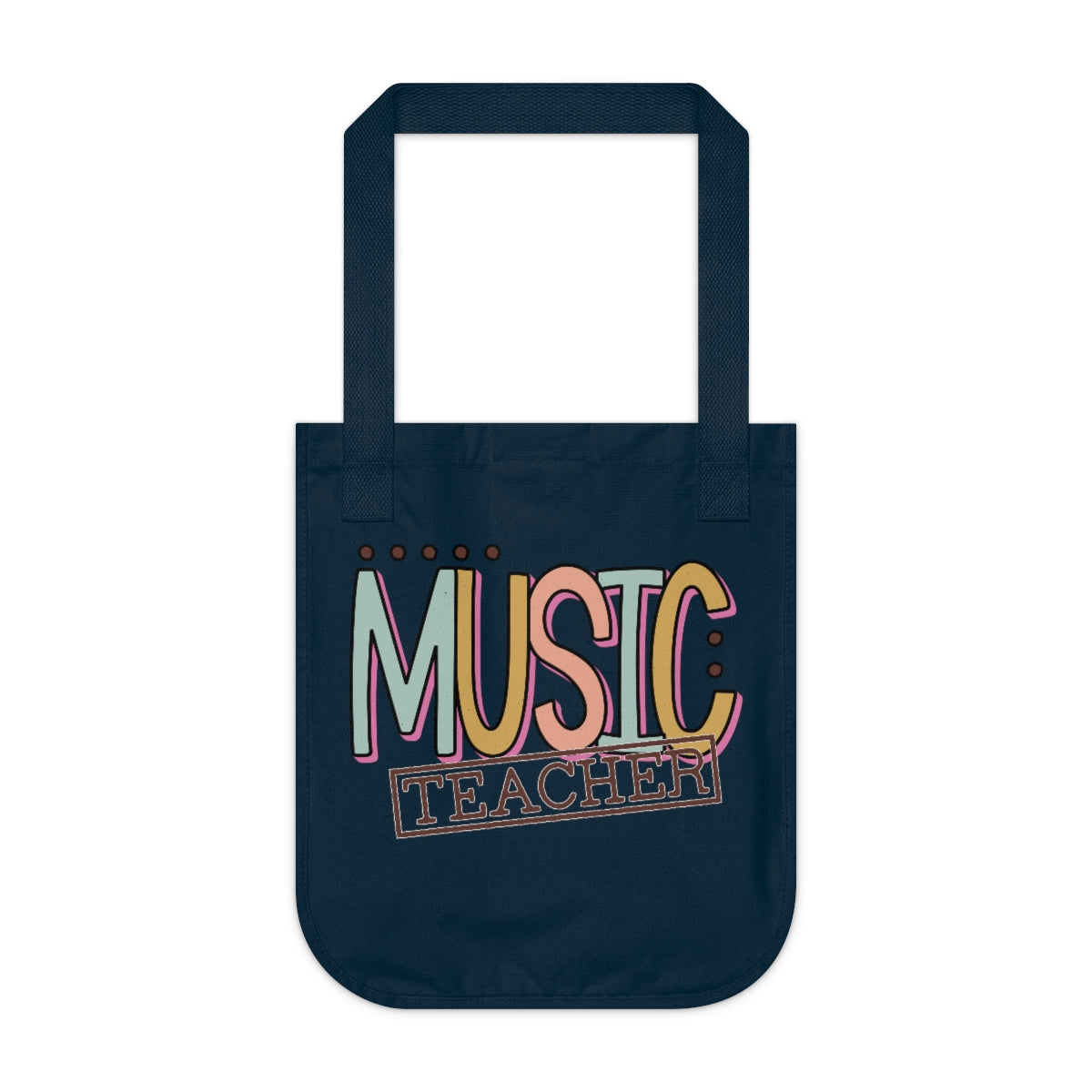 Music Teacher Multi-Colored Organic Canvas Tote Bag