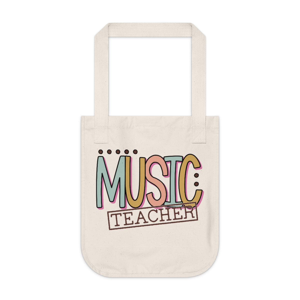 Music Teacher Multi-Colored Organic Canvas Tote Bag