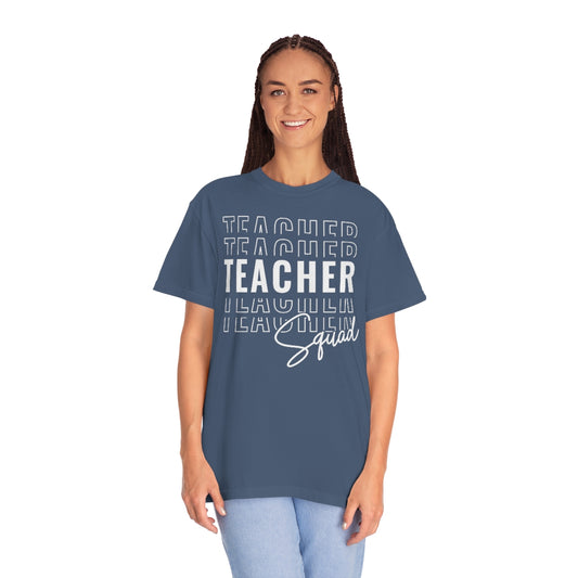 Teacher Squad Unisex Garment-Dyed Comfort Colors PREMIUM T-shirt