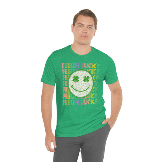 St. Patrick's Day "Feelin Lucky" Unisex Jersey Short Sleeve Tee