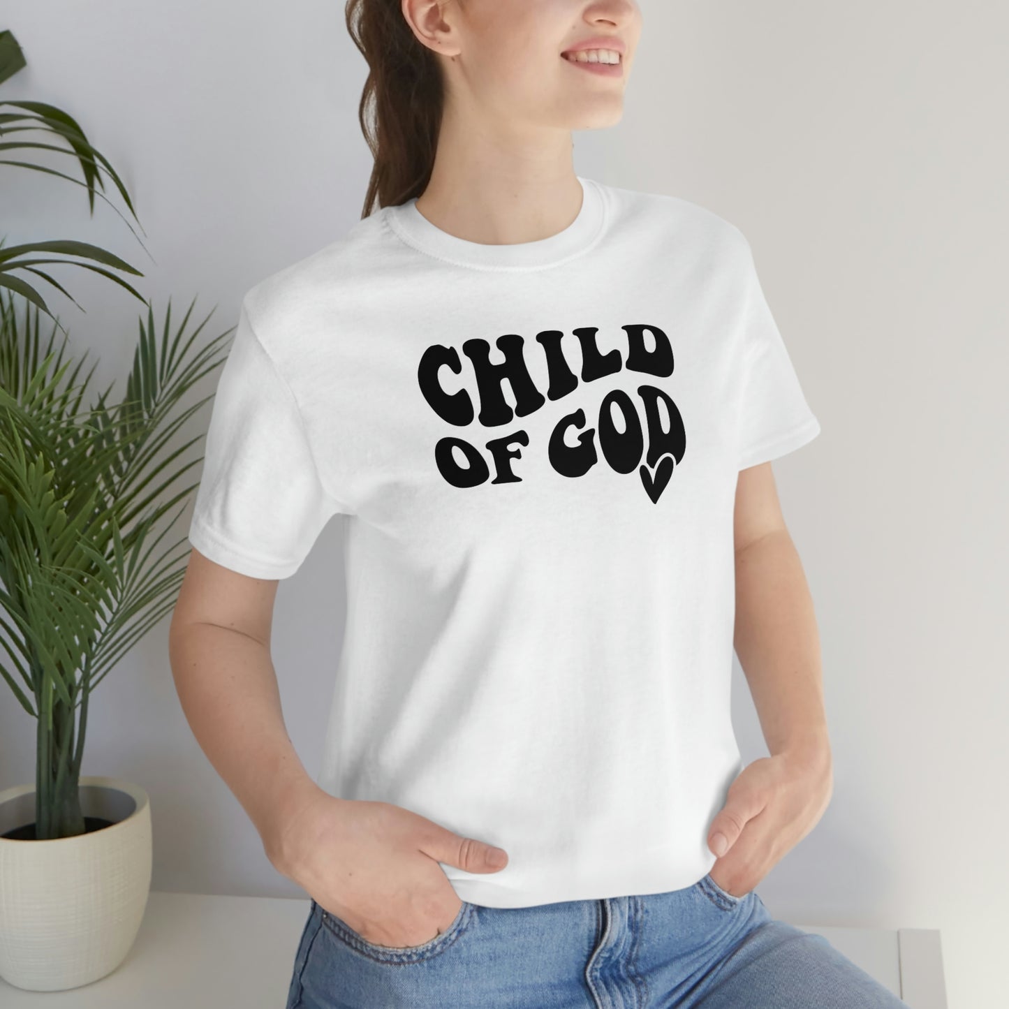 "Child of God"  Unisex Jersey Short Sleeve Tee