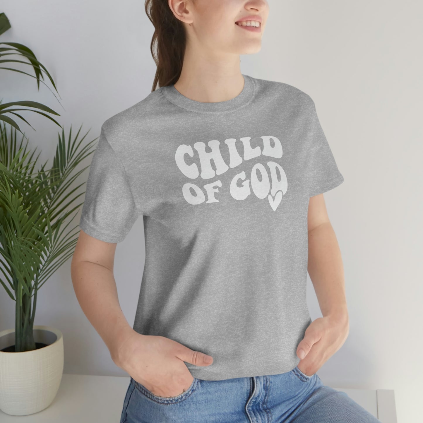 "Child of God"  Unisex Jersey Short Sleeve Tee