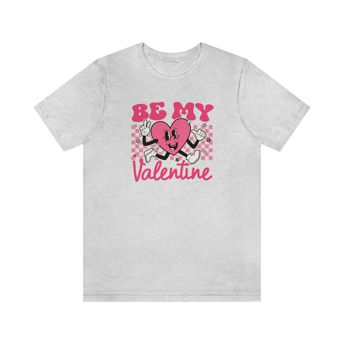 "Be My Valentine Checkerboard"  Unisex Jersey Short Sleeve Tee