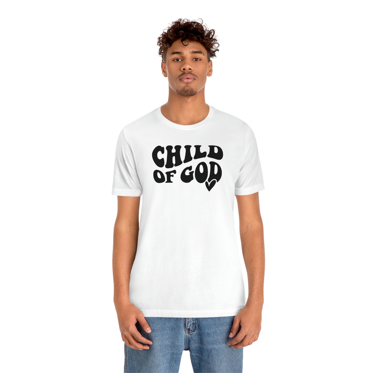 "Child of God"  Unisex Jersey Short Sleeve Tee